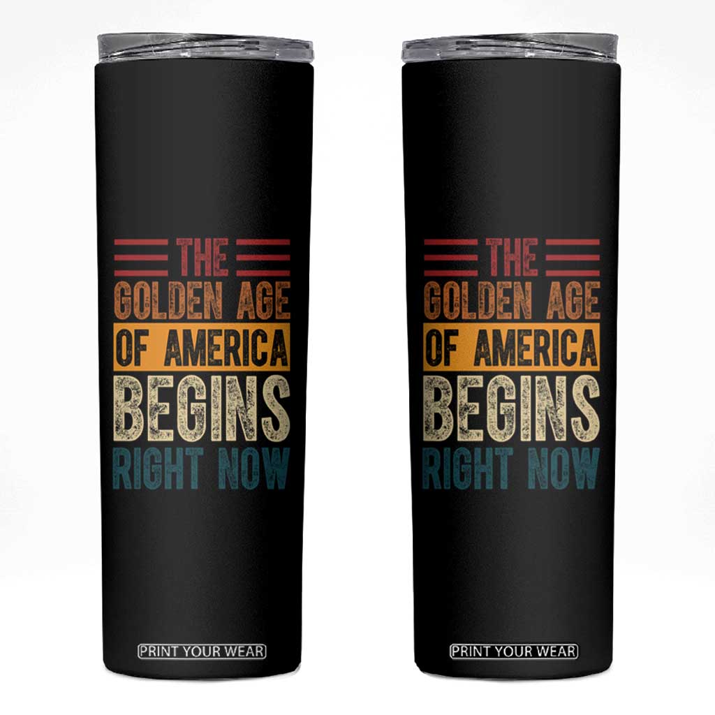 The Golden Age Of America Begins Right Now Trump 2025 Skinny Tumbler TS09 Black Print Your Wear
