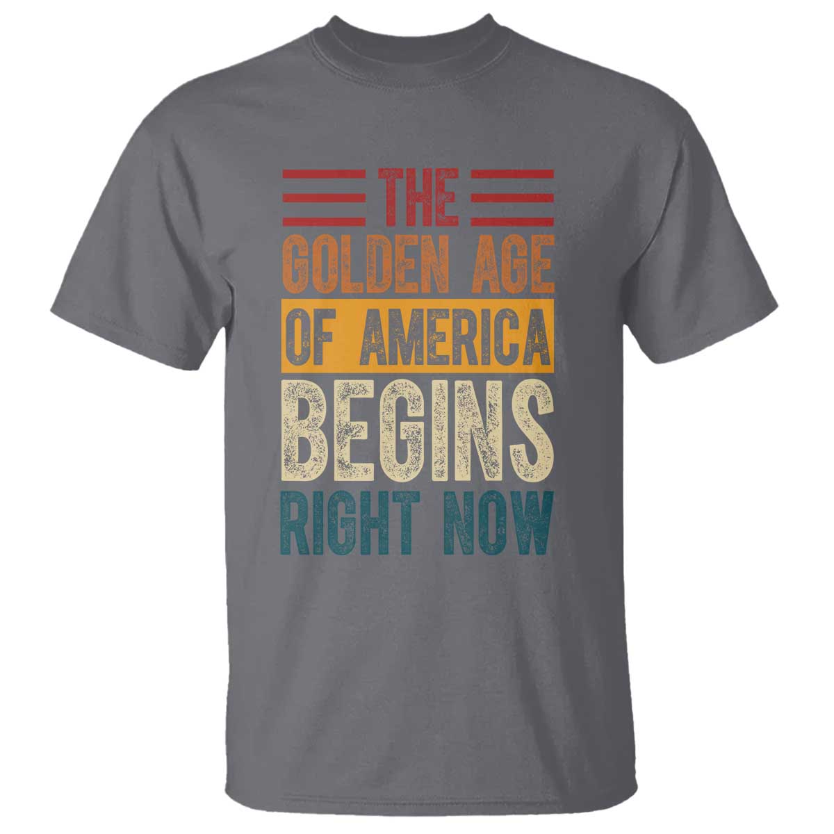 The Golden Age Of America Begins Right Now Trump 2025 T Shirt TS09 Charcoal Print Your Wear