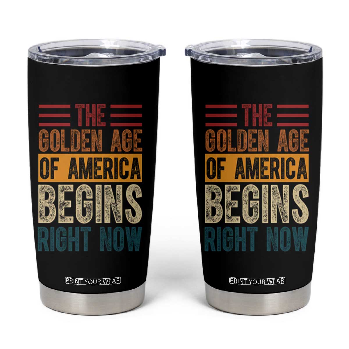 The Golden Age Of America Begins Right Now Trump 2025 Tumbler Cup TS09 Black Print Your Wear