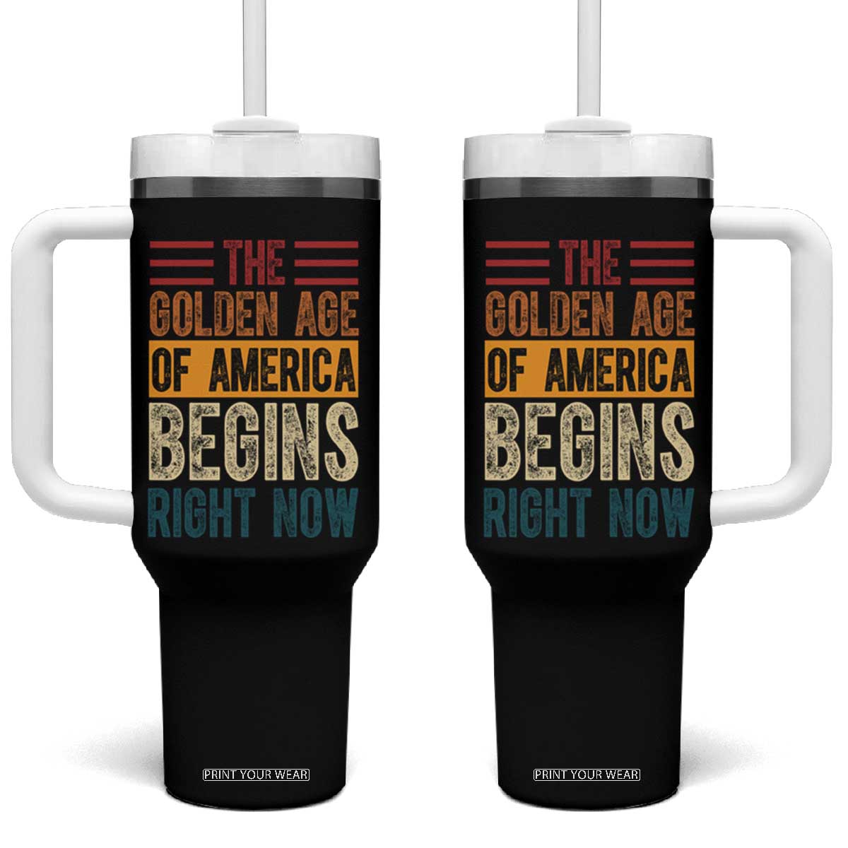 The Golden Age Of America Begins Right Now Trump 2025 Tumbler With Handle TS09 One Size: 40 oz Black Print Your Wear