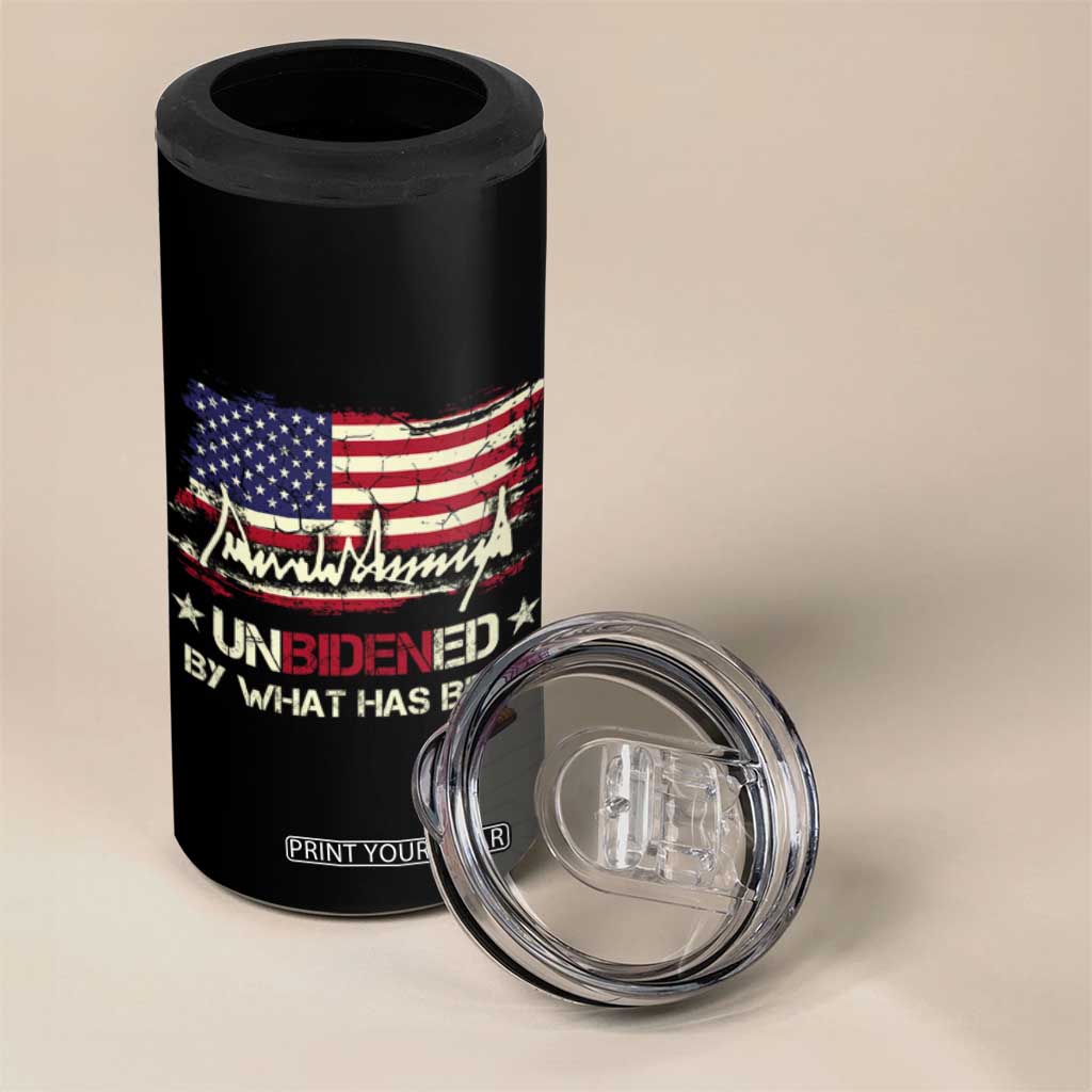 Trump 2025 4 in 1 Can Cooler Tumbler Pun Unbidened By What Has Been American Flag TS09 Print Your Wear
