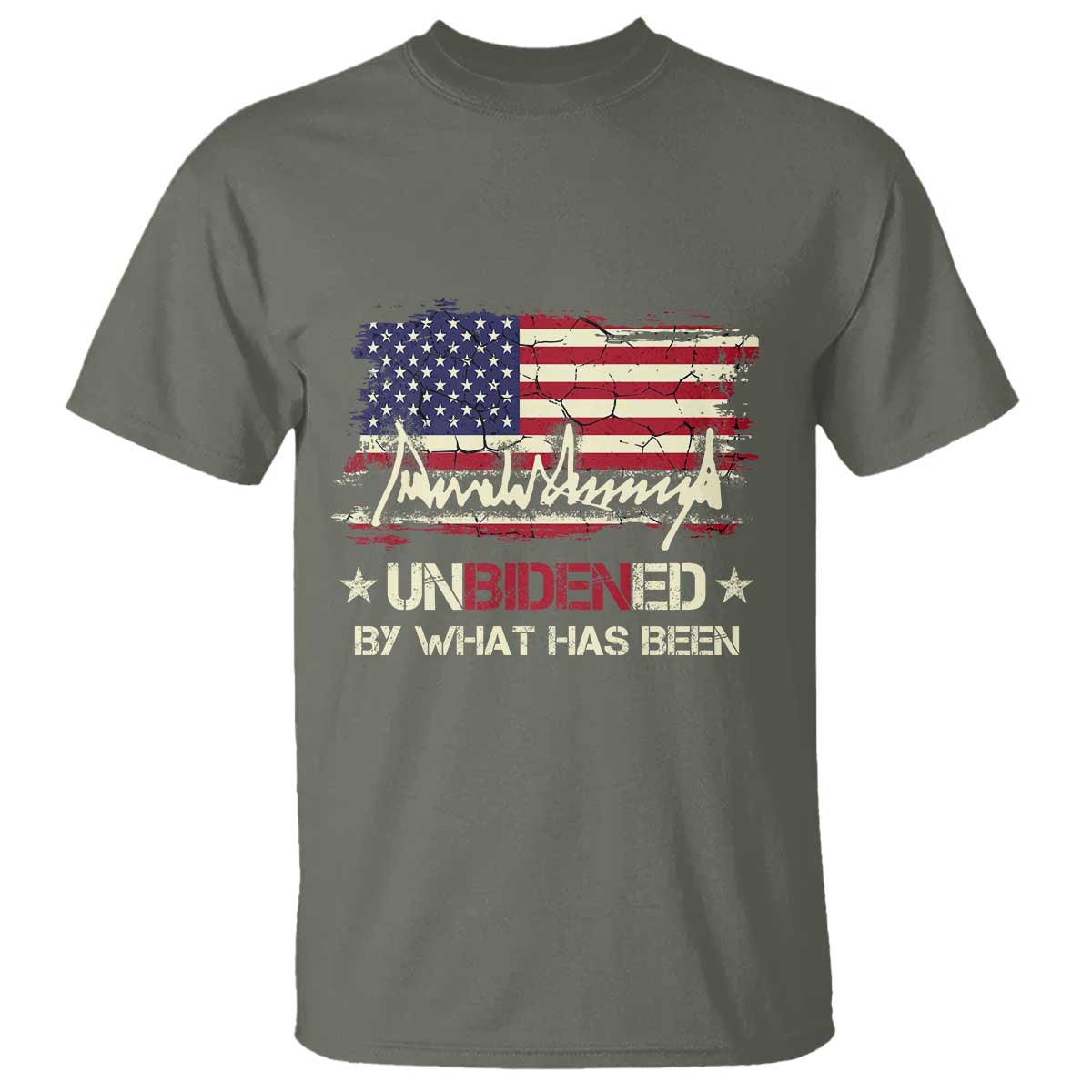 Trump 2025 T Shirt Pun Unbidened By What Has Been American Flag TS09 Military Green Print Your Wear