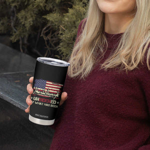 Trump 2025 Tumbler Cup Pun Unbidened By What Has Been American Flag TS09 Print Your Wear