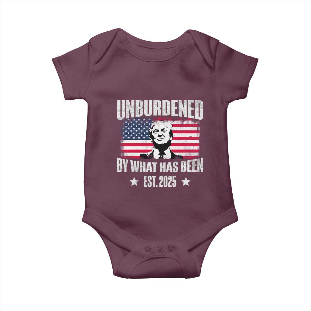 Trump 47 Baby Onesie Unburdened By What Has Been Est 2025 TS09 Maroon Print Your Wear