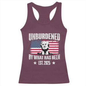 Trump 47 Racerback Tank Top Unburdened By What Has Been Est 2025 TS09 Maroon Print Your Wear