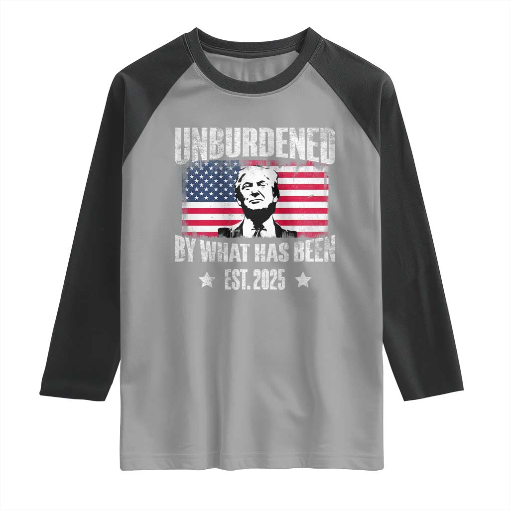 Trump 47 Raglan Shirt Unburdened By What Has Been Est 2025 TS09 Sport Gray Black Print Your Wear