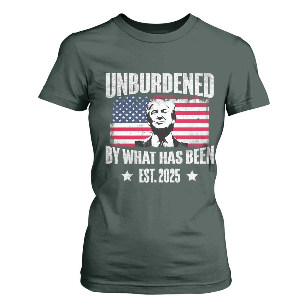 Trump 47 T Shirt For Women Unburdened By What Has Been Est 2025 TS09 Dark Forest Green Print Your Wear