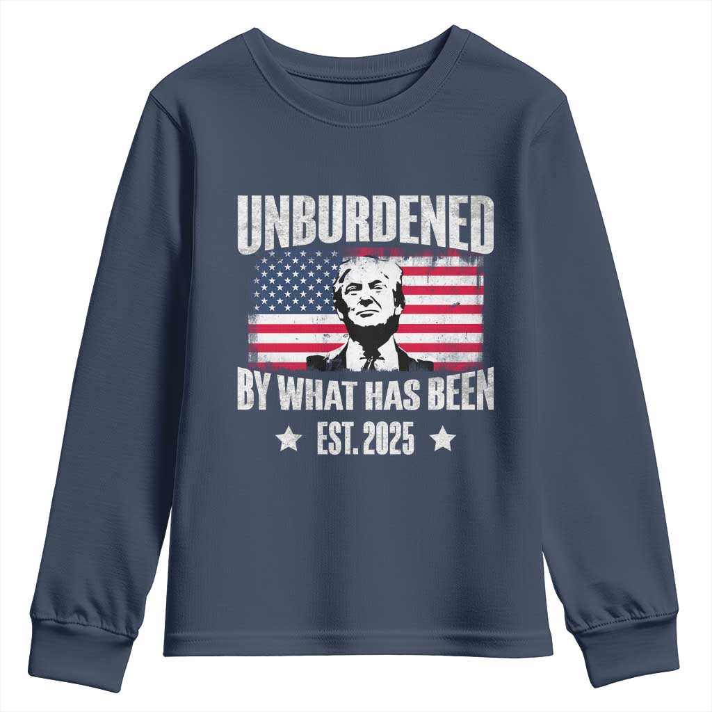 Trump 47 Youth Sweatshirt Unburdened By What Has Been Est 2025 TS09 Navy Print Your Wear