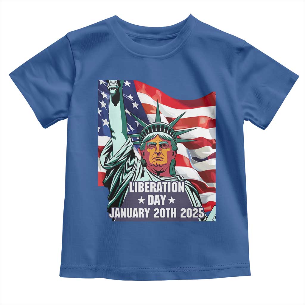Trump Liberation Day Toddler T Shirt Statue Of Liberty January 20th 2025 TS09 Royal Blue Print Your Wear