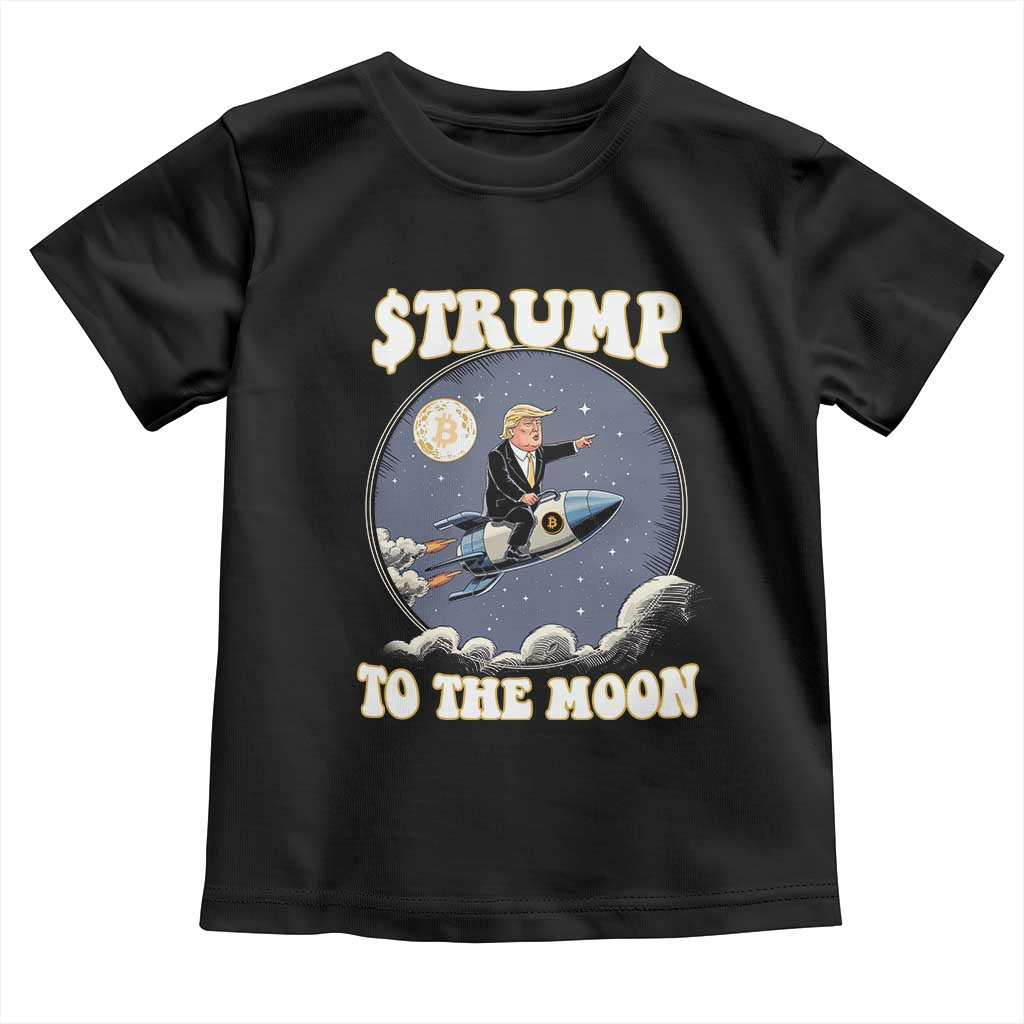 Trump Bitcoin Toddler T Shirt Trump To The Moon Funny Crypto TS09 Black Print Your Wear