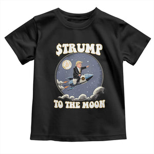 Trump Bitcoin Toddler T Shirt Trump To The Moon Funny Crypto TS09 Black Print Your Wear