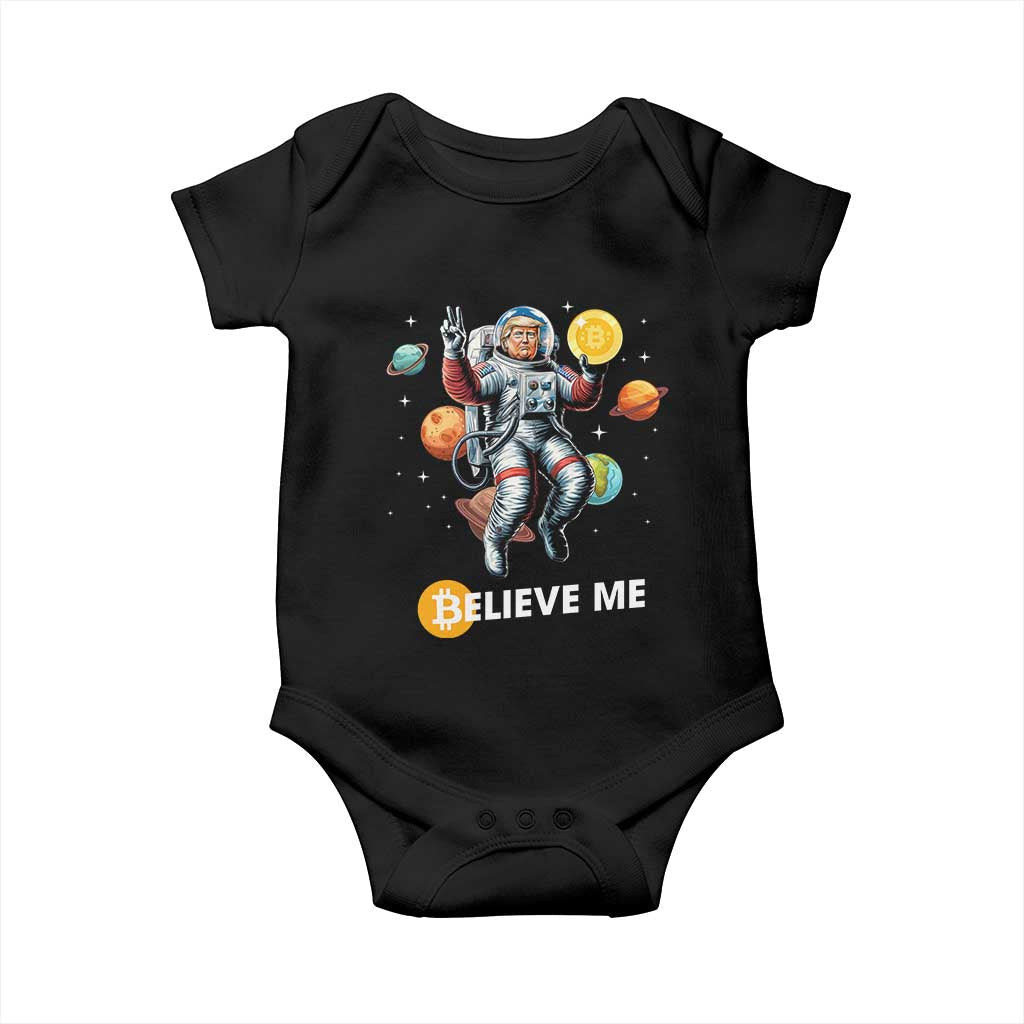 Trump Bitcoin Baby Onesie Believe Me Astronaut Trump Moon Outer Space TS09 Black Print Your Wear