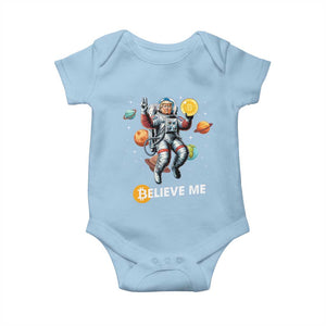Trump Bitcoin Baby Onesie Believe Me Astronaut Trump Moon Outer Space TS09 Light Blue Print Your Wear