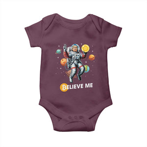 Trump Bitcoin Baby Onesie Believe Me Astronaut Trump Moon Outer Space TS09 Maroon Print Your Wear