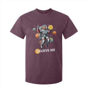 Trump Bitcoin T Shirt For Kid Believe Me Astronaut Trump Moon Outer Space TS09 Maroon Print Your Wear