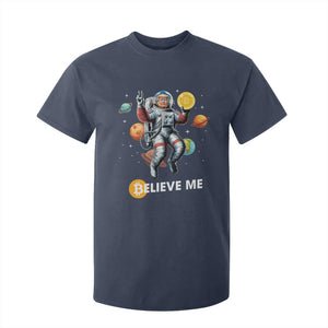 Trump Bitcoin T Shirt For Kid Believe Me Astronaut Trump Moon Outer Space TS09 Navy Print Your Wear