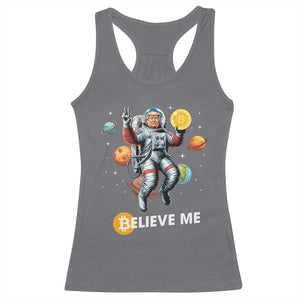 Trump Bitcoin Racerback Tank Top Believe Me Astronaut Trump Moon Outer Space TS09 Charcoal Print Your Wear