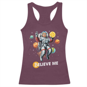Trump Bitcoin Racerback Tank Top Believe Me Astronaut Trump Moon Outer Space TS09 Maroon Print Your Wear