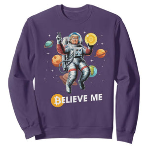 Trump Bitcoin Sweatshirt Believe Me Astronaut Trump Moon Outer Space TS09 Purple Print Your Wear