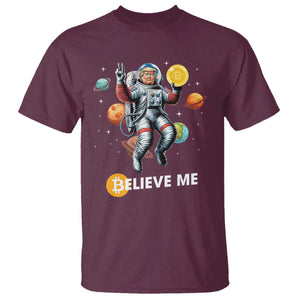 Trump Bitcoin T Shirt Believe Me Astronaut Trump Moon Outer Space TS09 Maroon Print Your Wear