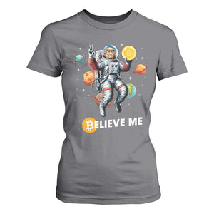 Trump Bitcoin T Shirt For Women Believe Me Astronaut Trump Moon Outer Space TS09 Charcoal Print Your Wear