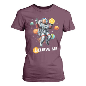 Trump Bitcoin T Shirt For Women Believe Me Astronaut Trump Moon Outer Space TS09 Maroon Print Your Wear