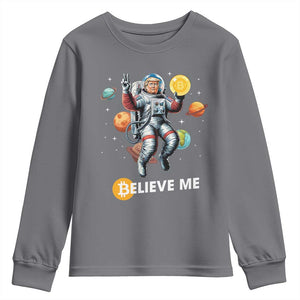 Trump Bitcoin Youth Sweatshirt Believe Me Astronaut Trump Moon Outer Space TS09 Charcoal Print Your Wear