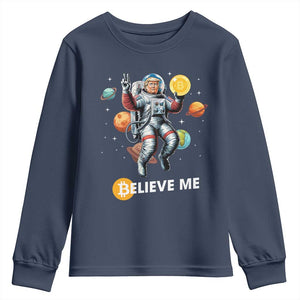 Trump Bitcoin Youth Sweatshirt Believe Me Astronaut Trump Moon Outer Space TS09 Navy Print Your Wear