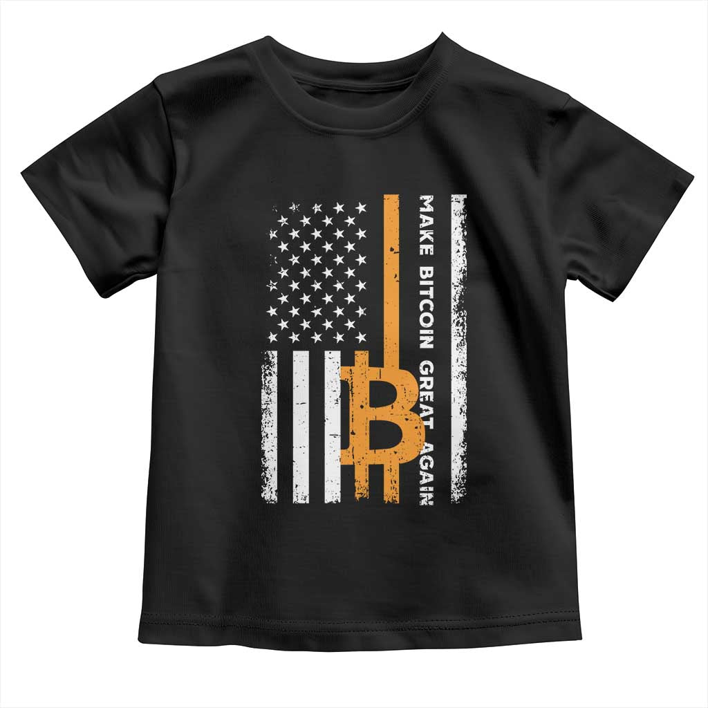 Make Bitcoin Great Again Toddler T Shirt Crypto Enthusiasts Trump Coin 2025 TS09 Black Print Your Wear