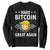 Funny Crypto Enthusiasts Trump Coin 2025 Sweatshirt Make Bitcoin Great Again TS09 Black Print Your Wear