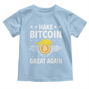 Funny Crypto Enthusiasts Trump Coin 2025 Toddler T Shirt Make Bitcoin Great Again TS09 Light Blue Print Your Wear