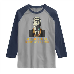 Funny Trump Bitcoin Dad Raglan Shirt TS09 Sport Gray Navy Print Your Wear
