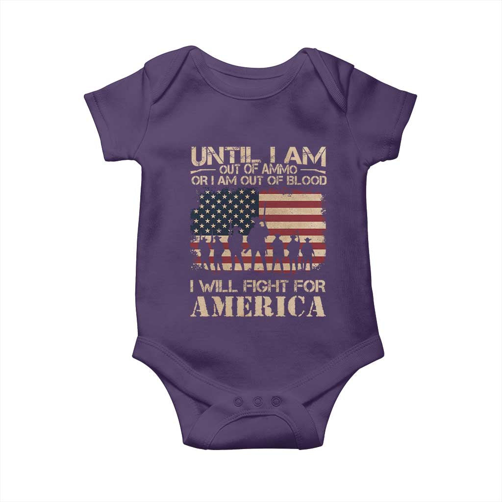 Patriotic Baby Onesie Until I Am Out Of Blood I Will Fight For America TS09 Purple Print Your Wear