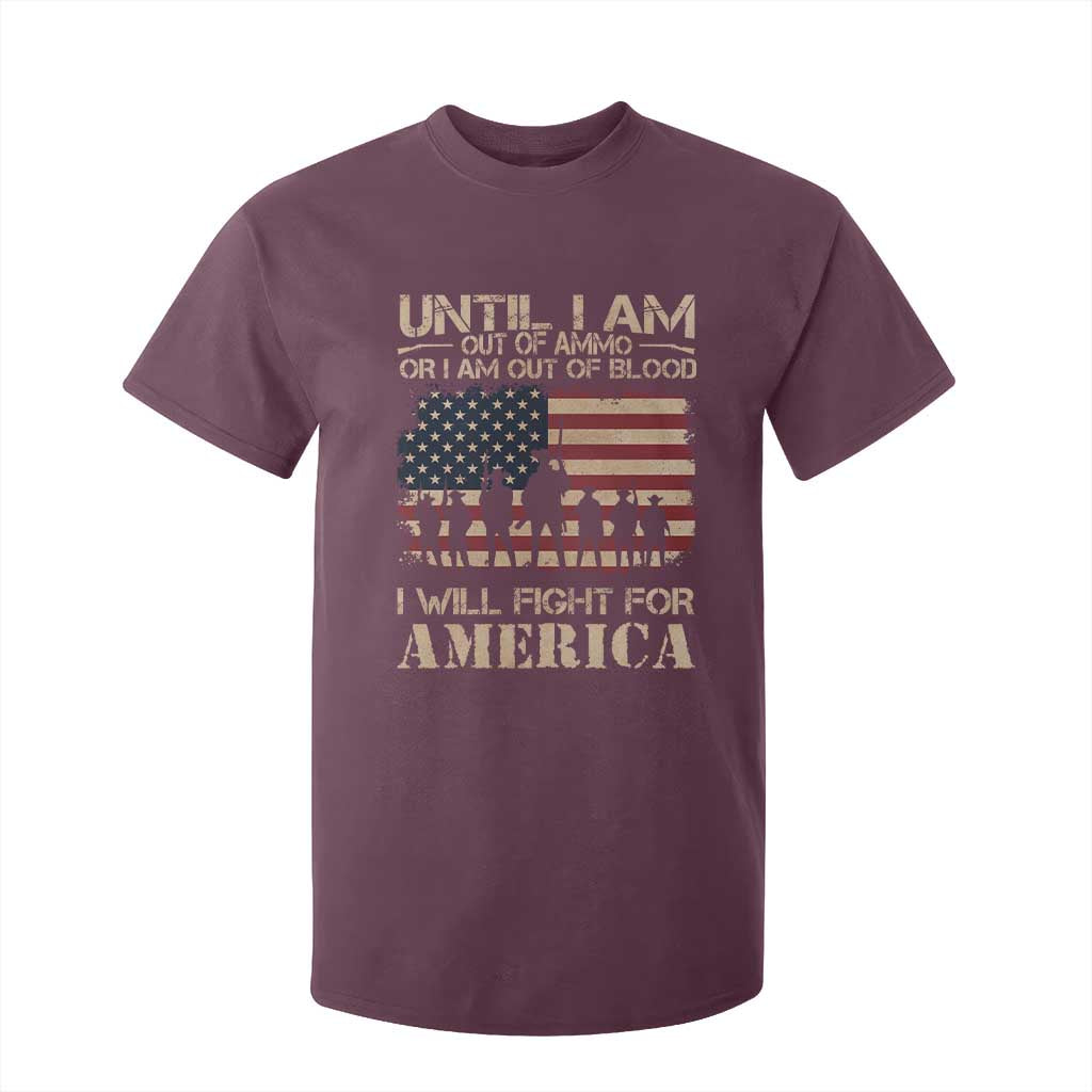 Patriotic T Shirt For Kid Until I Am Out Of Blood I Will Fight For America TS09 Maroon Print Your Wear