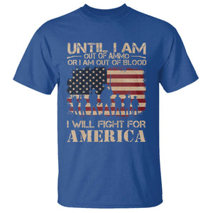 Patriotic T Shirt Until I Am Out Of Blood I Will Fight For America TS09 Royal Blue Print Your Wear
