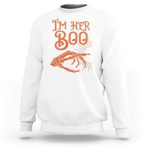 Halloween Couple Matching Sweatshirt I'm Her Boo Skeleton Hand TS09 White Print Your Wear
