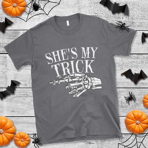Halloween Couple Matching T Shirt She's My Trick Skeleton Hand TS09 Charcoal Print Your Wear