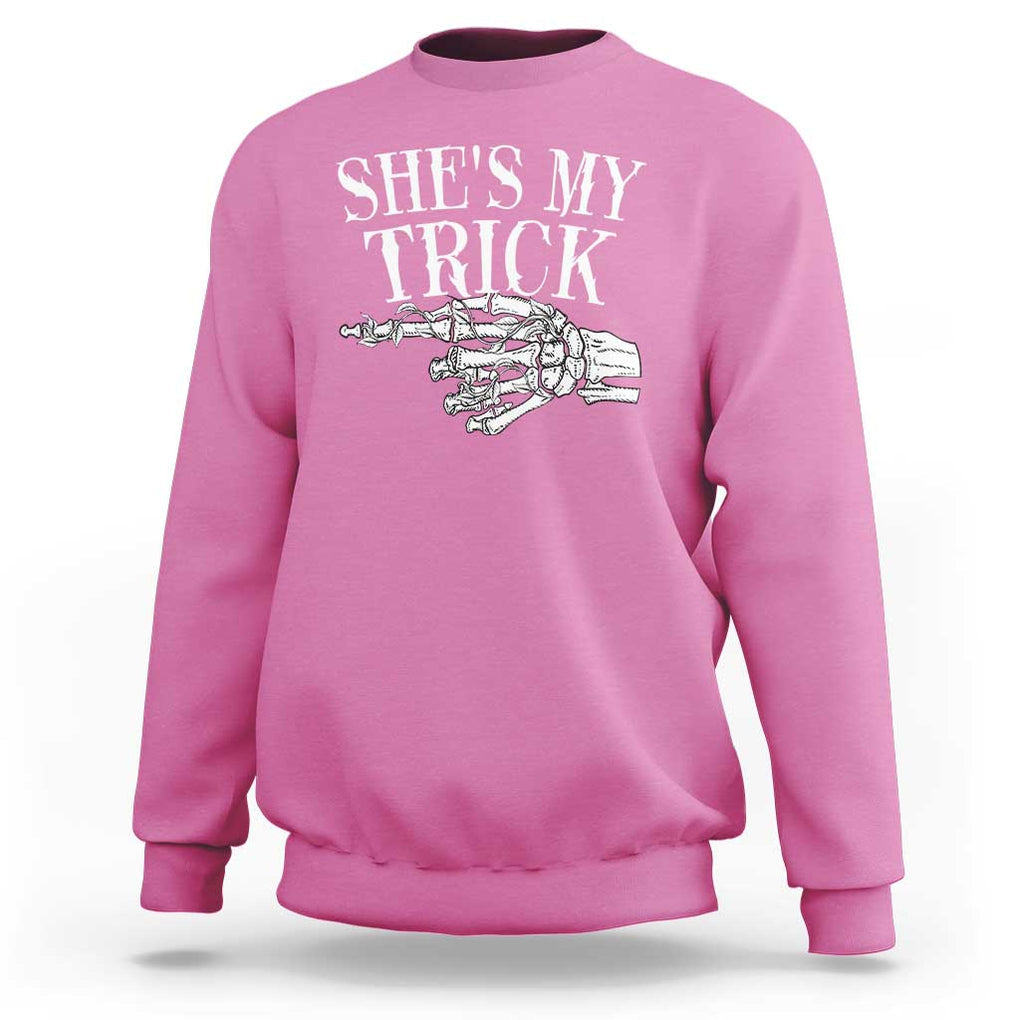 Halloween Couple Matching Sweatshirt She's My Trick Skeleton Hand TS09 Azalea Print Your Wear
