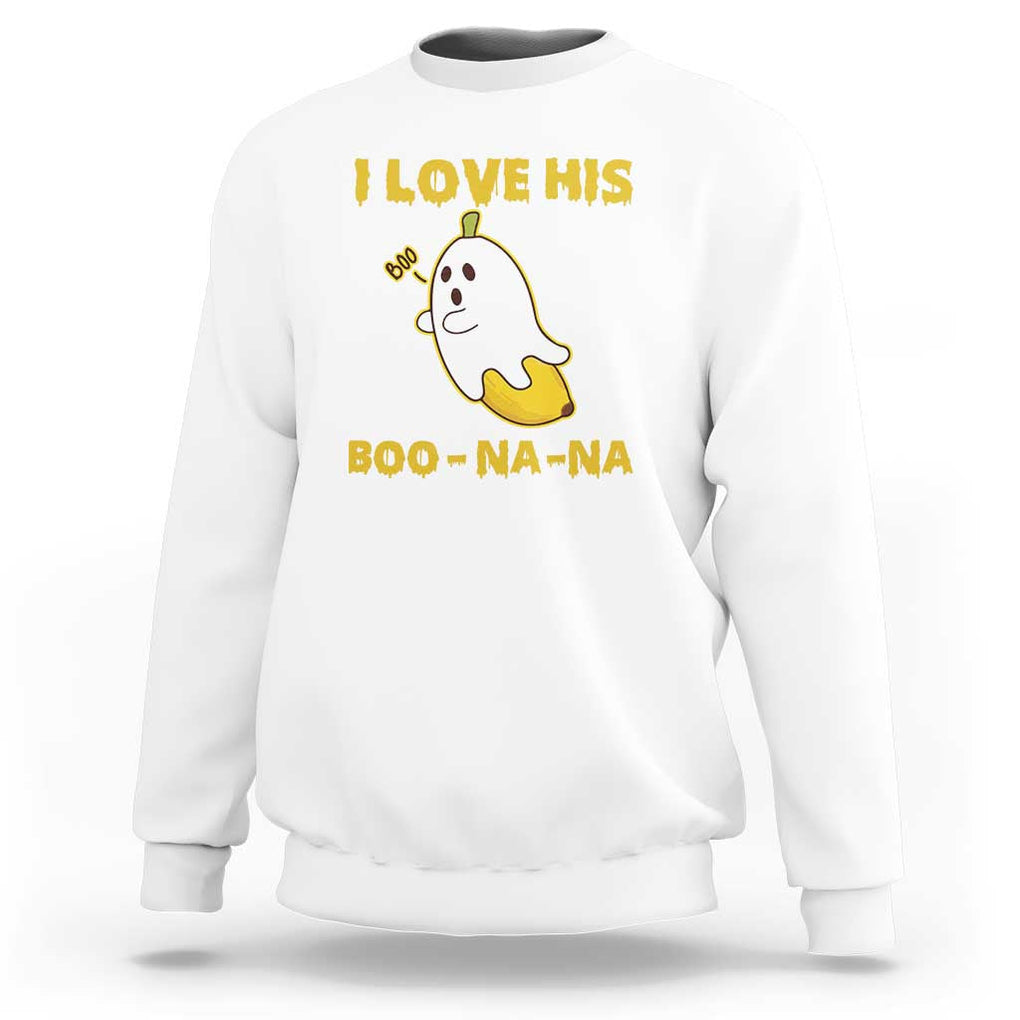 Halloween Couple Matching Sweatshirt I Love His Boo-na-na TS09 White Print Your Wear