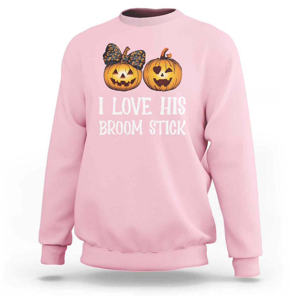 Halloween Couple Matching Sweatshirt I Love His Broom Stick TS09 Light Pink Print Your Wear