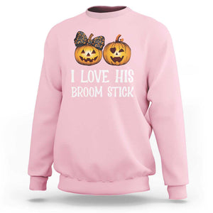 Halloween Couple Matching Sweatshirt I Love His Broom Stick TS09 Light Pink Print Your Wear
