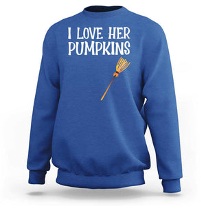 Halloween Couple Matching Sweatshirt I Love Her Pumpkins TS09 Royal Blue Print Your Wear