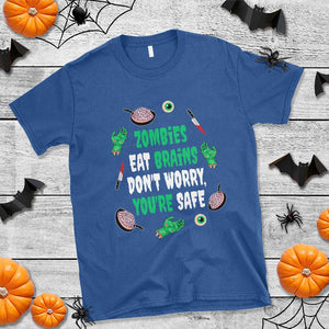 Funny Halloween T Shirt Zombies Eat Brains So You're Safe TS09 Royal Blue Print Your Wear
