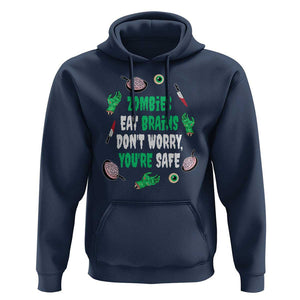 Funny Halloween Hoodie Zombies Eat Brains So You're Safe TS09 Navy Print Your Wear