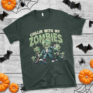 Funny Halloween T Shirt Chillin With My Zombies TS09 Dark Forest Green Print Your Wear