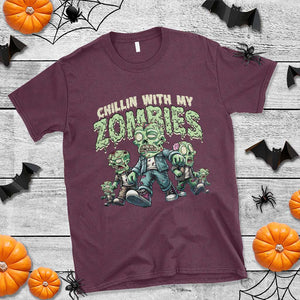 Funny Halloween T Shirt Chillin With My Zombies TS09 Maroon Print Your Wear