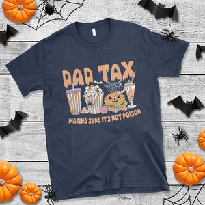Funny Halloween T Shirt Dad Tax Making Sure It's Not Poison TS09 Navy Print Your Wear