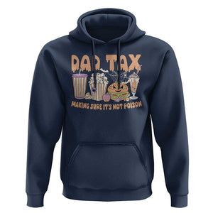 Funny Halloween Hoodie Dad Tax Making Sure It's Not Poison TS09 Navy Print Your Wear