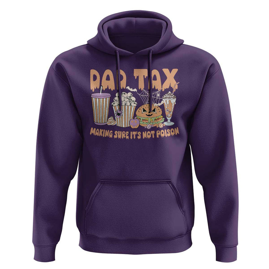 Funny Halloween Hoodie Dad Tax Making Sure It's Not Poison TS09 Purple Print Your Wear