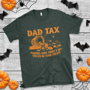 Funny Halloween Dad Tax T Shirt Making Sure There's No Tricks In Your Treats TS09 Dark Forest Green Print Your Wear